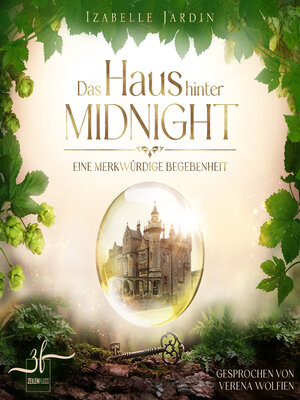 cover image of Das Haus hinter Midnight--Eine merkwürdige Begebenheit